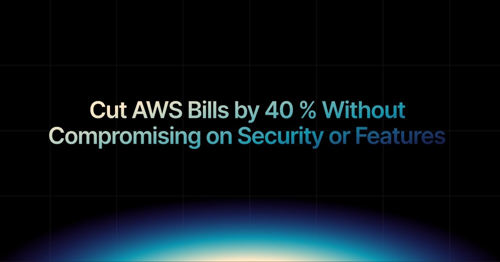 img of Cut AWS Bills by 40 % Without Compromising on Security or Features