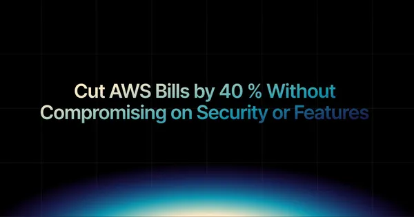 img of Cut AWS Bills by 40 % Without Compromising on Security or Features
