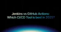 img of Jenkins vs GitHub Actions: Which CI/CD Tool is best in 2025?