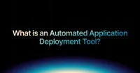 img of What is an automated application deployment tool?