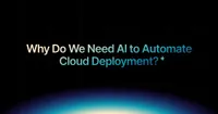img of Why Do We Need AI to Automate Cloud Deployment?
